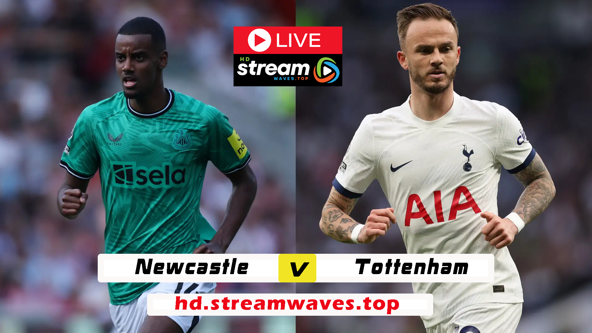 Newcastle United vs Tottenham Hotspur Live Streaming